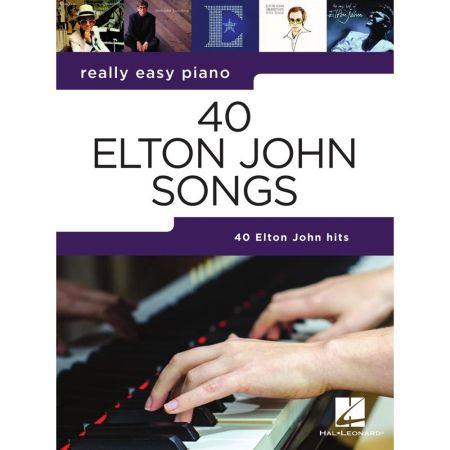 Really Easy Piano: 40 Elton John Songs