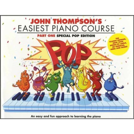 John Thompson's Easiest Piano Course: Pop Edition