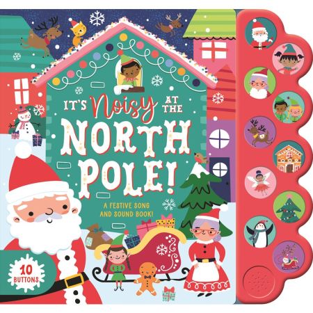 Christmas 10 Button Sound Book - It's Noisy At The North Pole