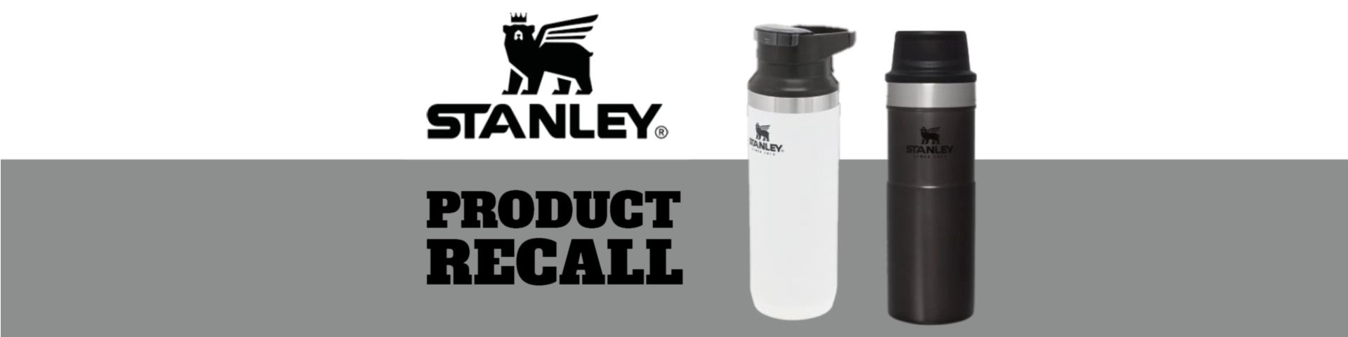 Stanley Product Recall